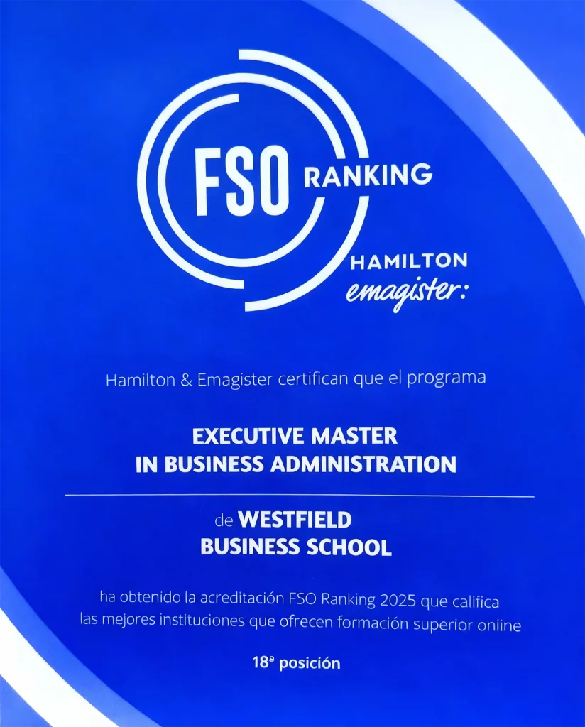 Official Hamilton–Emagister FSO 2025 recognition awarded to Westfield Business School for its Executive Master in Business Administration, ranked 18th among top online institutions.